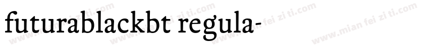 futurablackbt regula字体转换